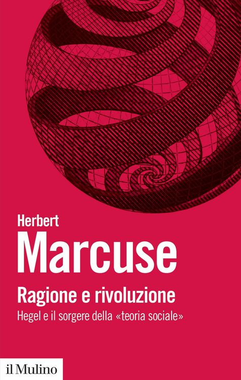 Produktbild: Ragione e rivoluzione. Hegel e il sorgere della &laquo;Teoria sociale&raquo;