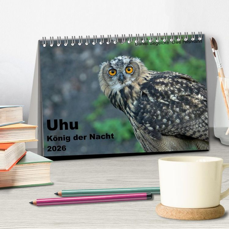 Produktbild: Uhu - K&ouml;nig der Nacht (Tischkalender 2026 DIN A5 quer), CALVENDO Monatskalender