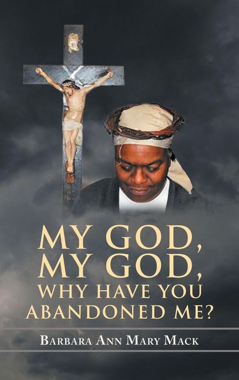 Produktbild: MY GOD, MY GOD, WHY HAVE YOU ABANDONED ME?