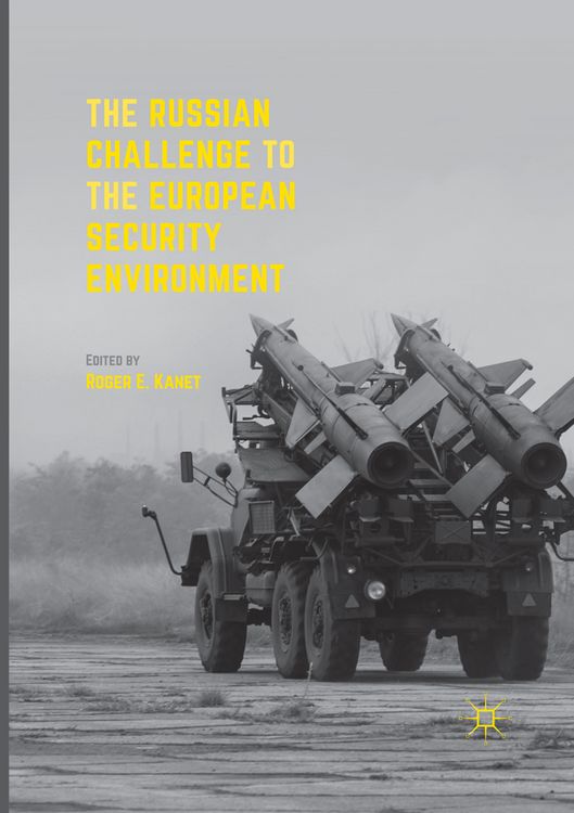 Produktbild: The Russian Challenge to the European Security Environment