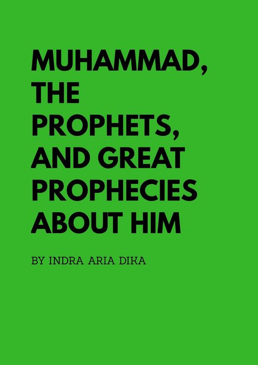 Produktbild: Muhammad, The Prophets, And Great Prophecies About Him