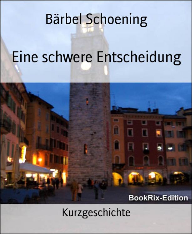 Produktbild: Eine schwere Entscheidung