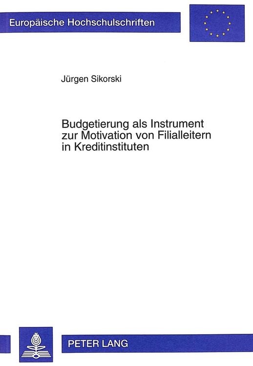 Produktbild: Budgetierung als Instrument zur Motivation von Filialleitern in Kreditinstituten