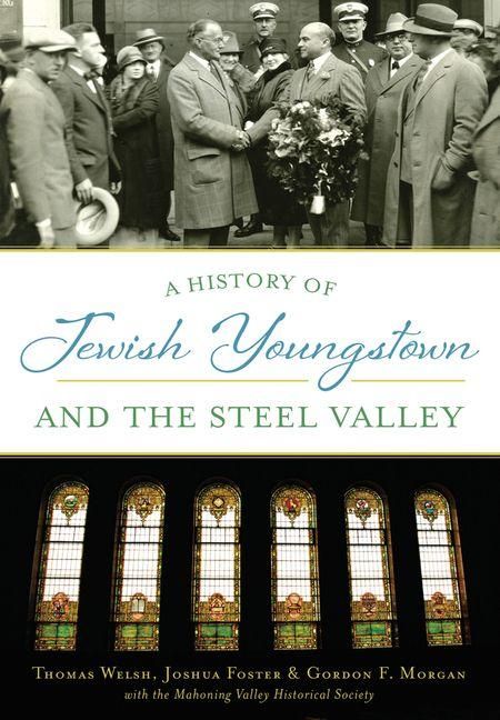 Produktbild: A History of Jewish Youngstown and the Steel Valley