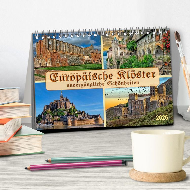 Produktbild: Europ&auml;ische Kl&ouml;ster - unverg&auml;ngliche Sch&ouml;nheiten (Tischkalender 2026 DIN A5 quer), CALVENDO Monatskalender