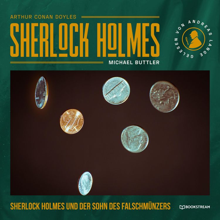 Produktbild: Sherlock Holmes und der Sohn des Falschm&uuml;nzers