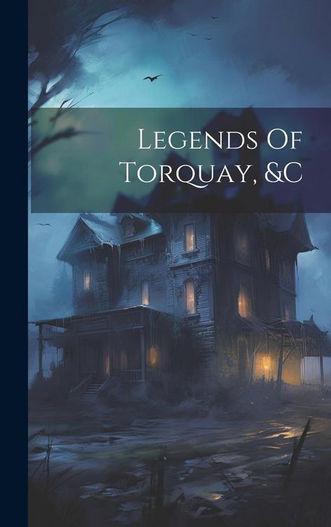 Produktbild: Legends Of Torquay, &c