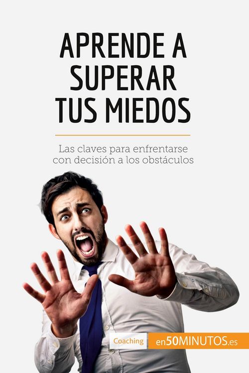 Produktbild: Aprende a superar tus miedos