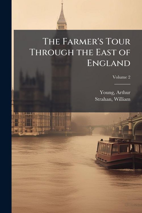 Produktbild: The Farmer's Tour Through the East of England