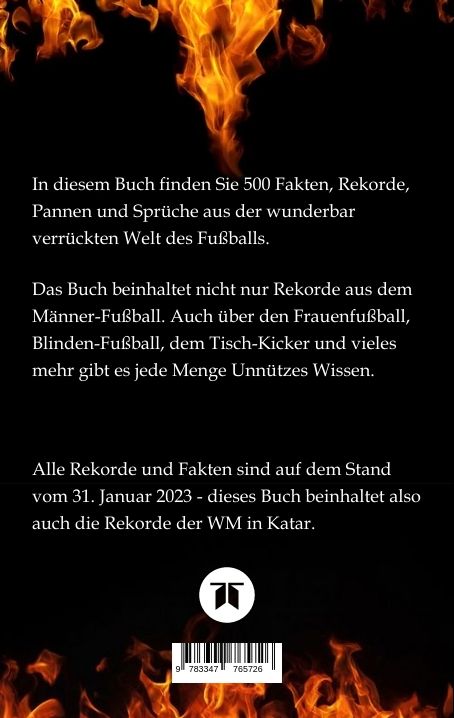 Produktbild: 500 Fakten, Rekorde, Pannen und Spr&uuml;che aus der Welt des Fu&szlig;ball - f&uuml;r echte Fu&szlig;ball Fans.