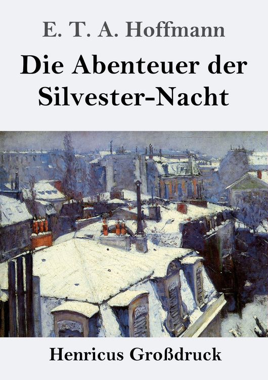 Produktbild: Die Abenteuer der Silvester-Nacht (Gro&szlig;druck)