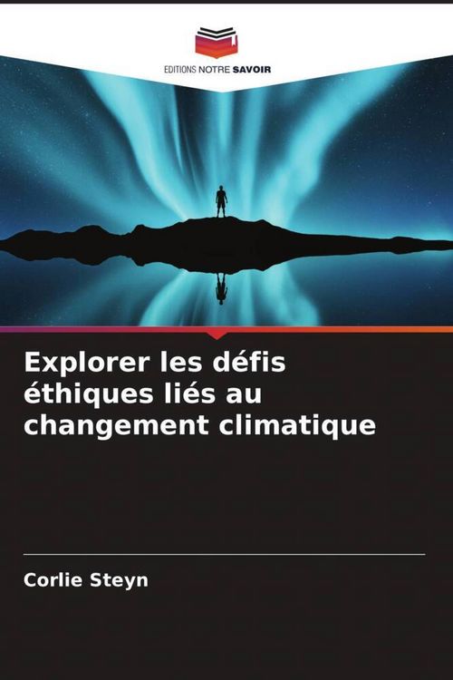 Produktbild: Explorer les d&eacute;fis &eacute;thiques li&eacute;s au changement climatique