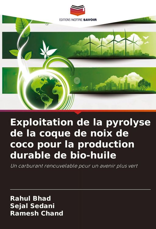 Produktbild: Exploitation de la pyrolyse de la coque de noix de coco pour la production durable de bio-huile