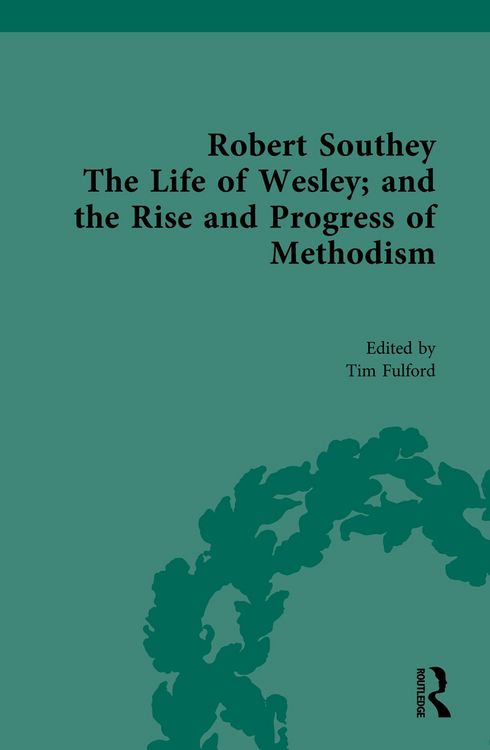 Produktbild: Robert Southey, The Life of Wesley; and the Rise and Progress of Methodism