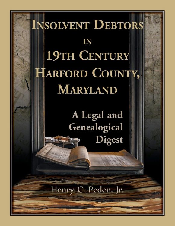 Produktbild: Insolvent Debtors in 19th Century Harford County, Maryland