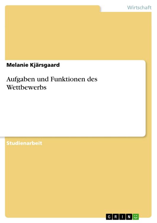 Produktbild: Aufgaben und Funktionen des Wettbewerbs