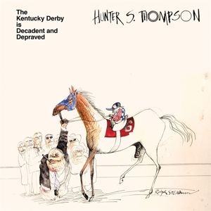 Produktbild: THE KENTUCKY DERBY IS DECADENT AND DEPRAVED (Col V