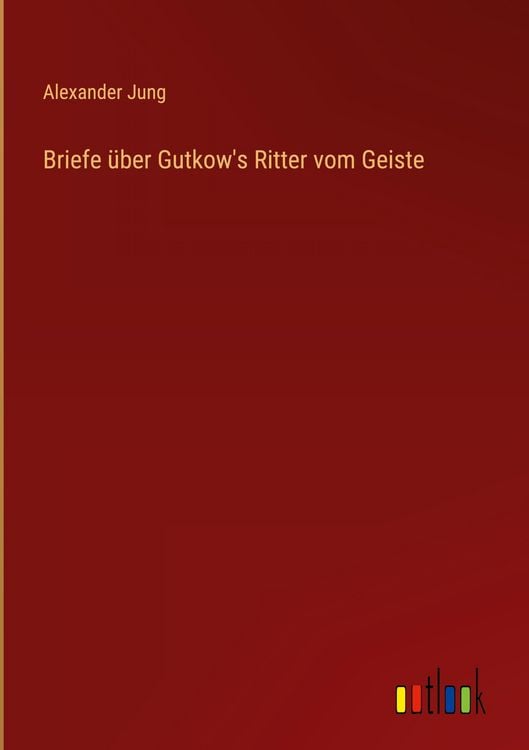 Produktbild: Briefe &uuml;ber Gutkow's Ritter vom Geiste