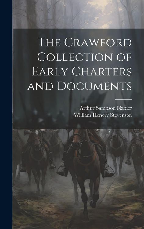 Produktbild: The Crawford Collection of Early Charters and Documents