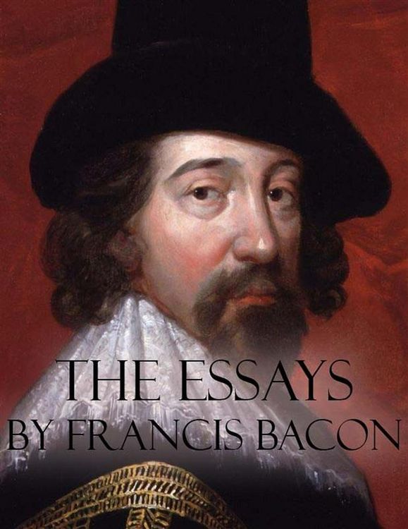 Produktbild: The Essays by Francis Bacon