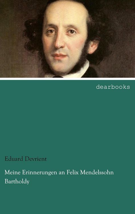Produktbild: Meine Erinnerungen an Felix Mendelssohn Bartholdy