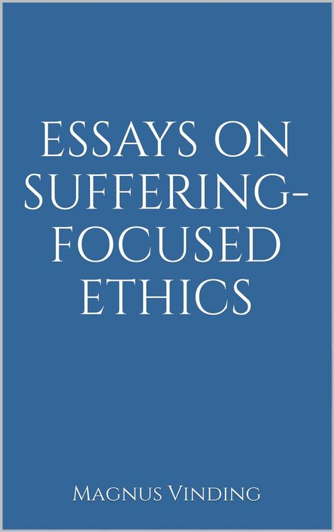 Produktbild: Essays on Suffering-Focused Ethics