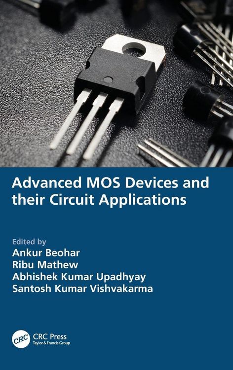Produktbild: Advanced MOS Devices and their Circuit Applications