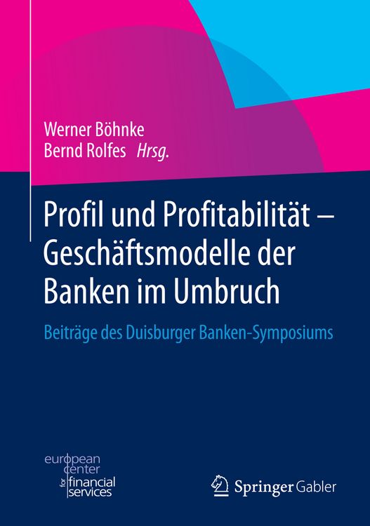 Produktbild: Profil und Profitabilit&auml;t - Gesch&auml;ftsmodelle der Banken im Umbruch