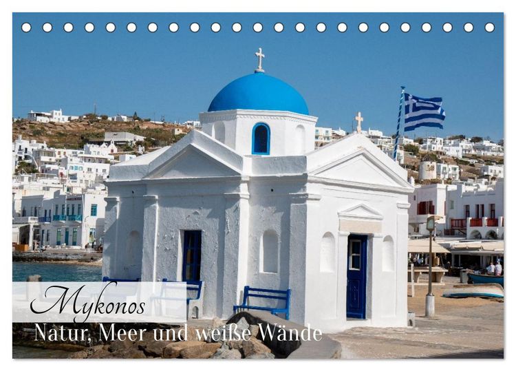 Produktbild: Mykonos - Natur, Meer und wei&szlig;e W&auml;nde (Tischkalender 2026 DIN A5 quer), CALVENDO Monatskalender