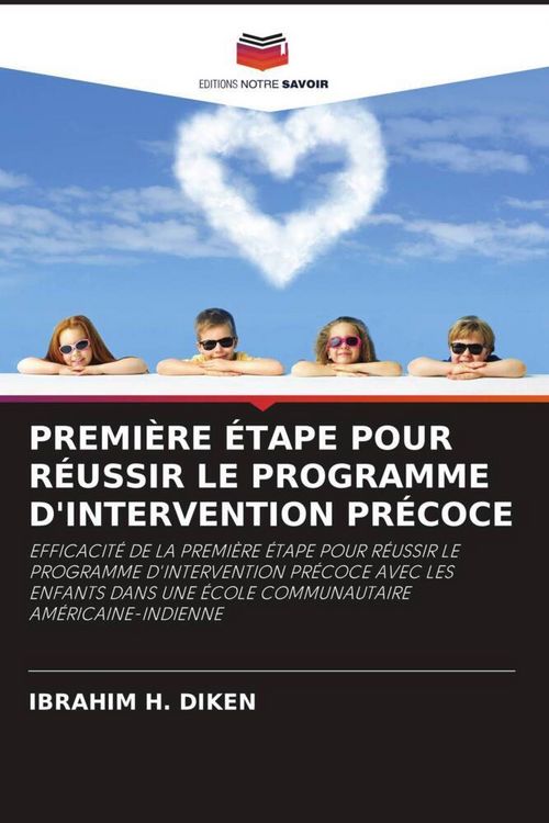 Produktbild: Premi&egrave;re &Eacute;tape Pour R&eacute;ussir Le Programme D'intervention Pr&eacute;coce