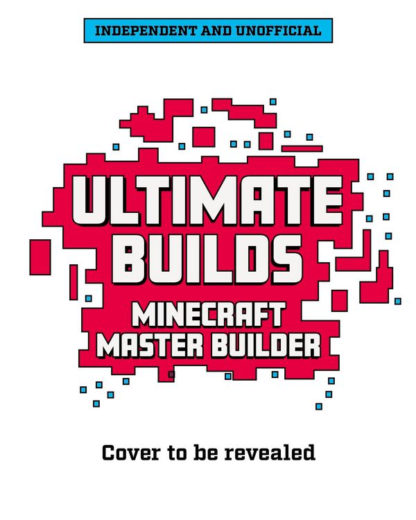 Produktbild: Master Builder: Ultimate Minecraft Builds