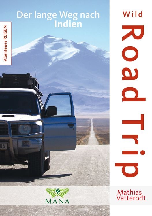 Bild vom Artikel Wild Road Trip vom Autor Mathias Vatterodt