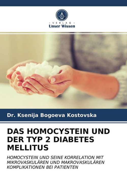 Produktbild: Das Homocystein und der Typ 2 Diabetes Mellitus
