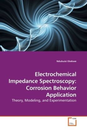 Produktbild: Ekekwe, N: Electrochemical Impedance Spectroscopy: Corrosion