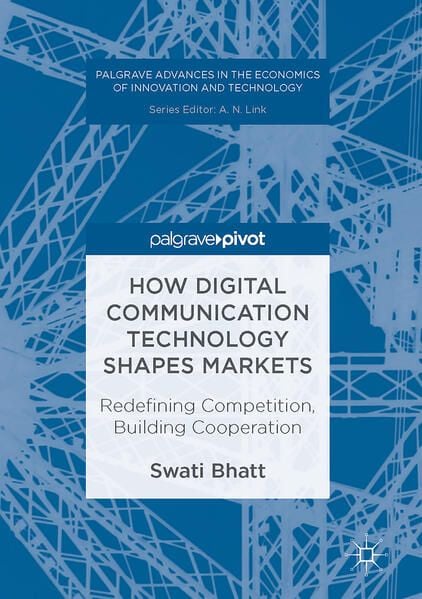 Produktbild: How Digital Communication Technology Shapes Markets