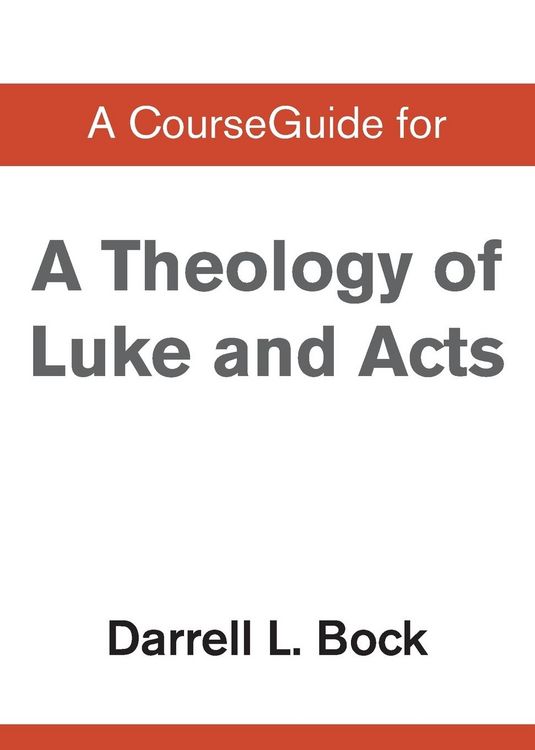 Produktbild: A CourseGuide for Theology of Luke and Acts