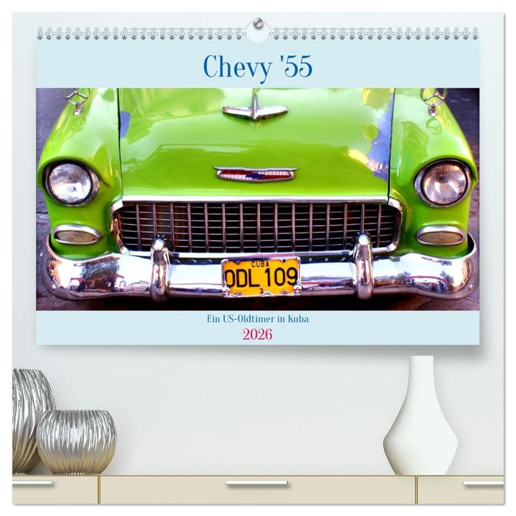 Produktbild: CHEVY '55 - Ein US-Oldtimer in Kuba (hochwertiger Premium Wandkalender 2026 DIN A2 quer), Kunstdruck in Hochglanz