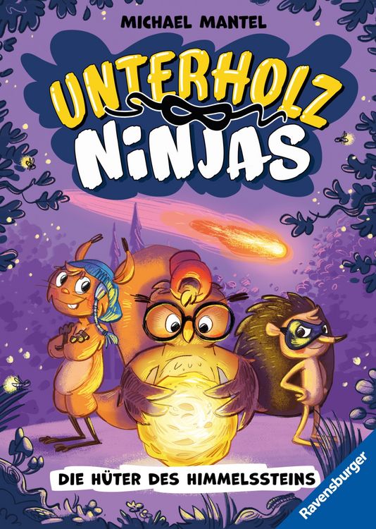 Produktbild: Unterholz-Ninjas, Band 2: Die H&uuml;ter des Himmelssteins (tierisch witziges Waldabenteuer ab 8 Jahre)
