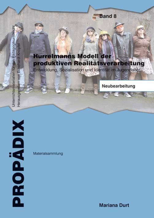 Produktbild: Hurrelmanns Modell der produktiven Realit&auml;tsverarbeitung