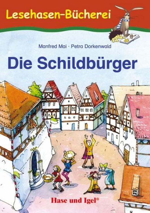 Bild vom Artikel Die Schildbürger vom Autor Manfred Mai