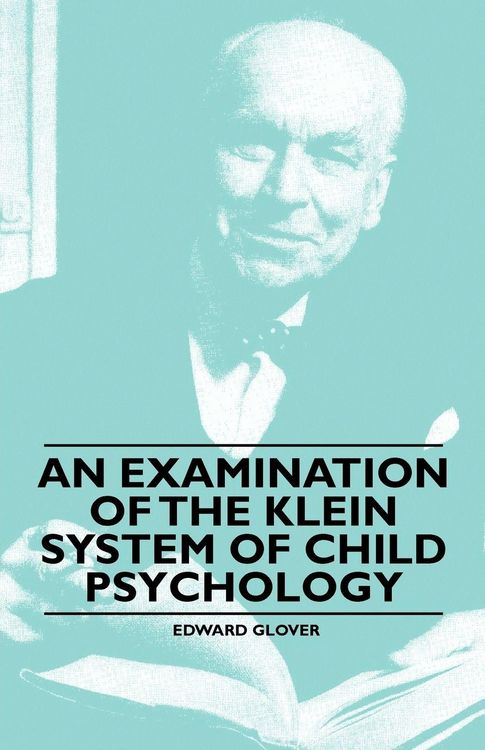Produktbild: An Examination of the Klein System of Child Psychology