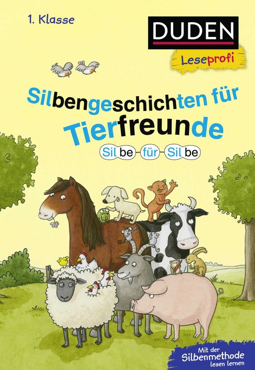 Produktbild: Duden Leseprofi &ndash; Silbe f&uuml;r Silbe: Silbengeschichten f&uuml;r Tierfreunde, 1. Klasse