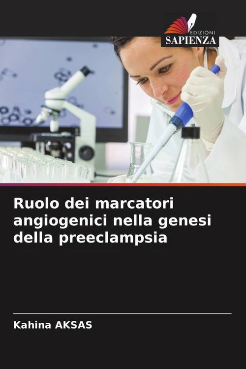 Produktbild: Ruolo dei marcatori angiogenici nella genesi della preeclampsia