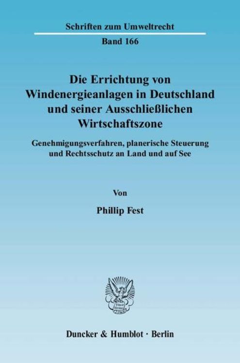 Produktbild: Die Errichtung von Windenergieanlagen in Deutschland und seiner Ausschlie&szlig;lichen Wirtschaftszone.