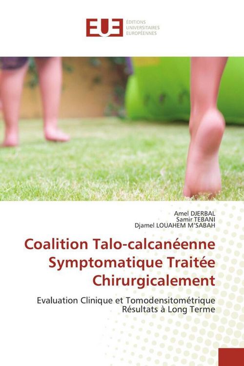 Produktbild: Coalition Talo-calcan&eacute;enne Symptomatique Trait&eacute;e Chirurgicalement