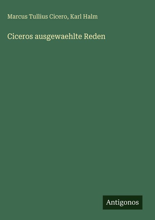 Produktbild: Ciceros ausgewaehlte Reden
