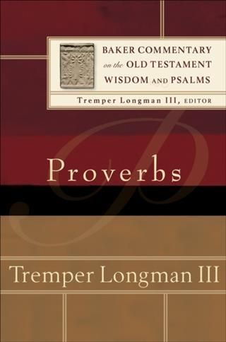 Produktbild: Proverbs (Baker Commentary on the Old Testament Wisdom and Psalms)