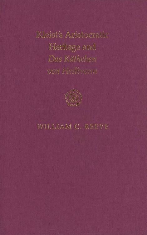 Produktbild: Kleist's Aristocratic Heritage and Das Kathchen von Heilbronn