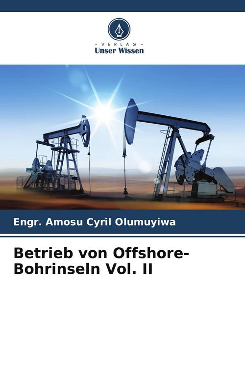 Produktbild: Betrieb von Offshore-Bohrinseln Vol. II