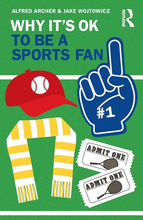 Produktbild: Why It's OK to Be a Sports Fan